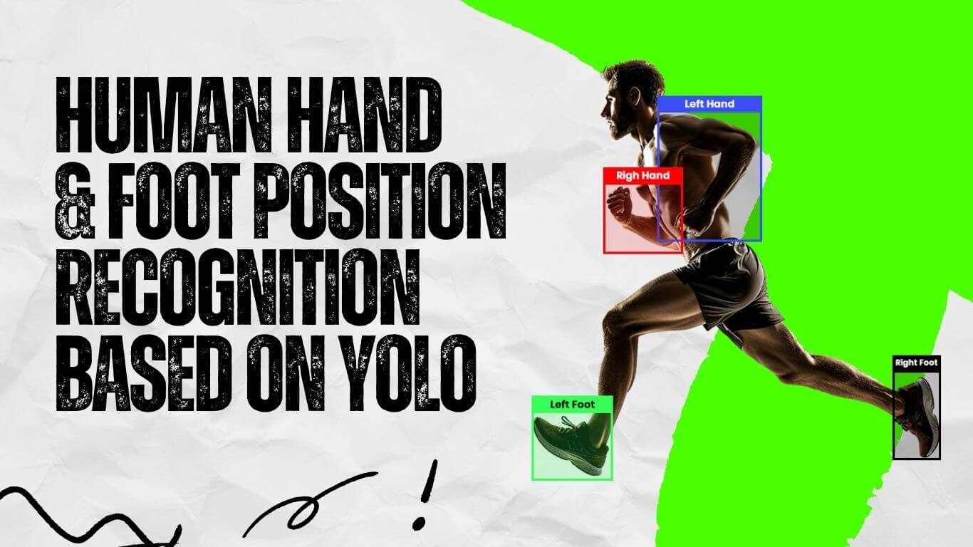 Human hand and foot position recognition based on YOLO